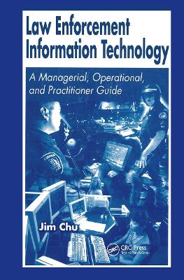 Book cover for Law Enforcement Information Technology