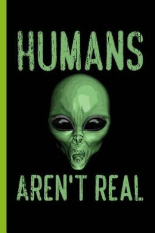 Cover of Humans Aren't Real