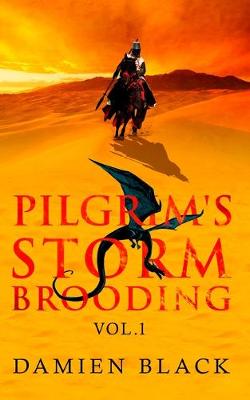 Book cover for Pilgrim's Storm Brooding Volume 1