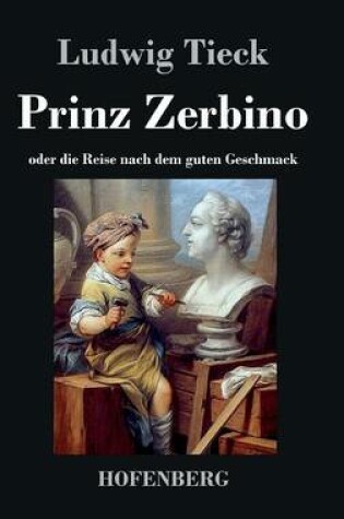 Cover of Prinz Zerbino oder die Reise nach dem guten Geschmack