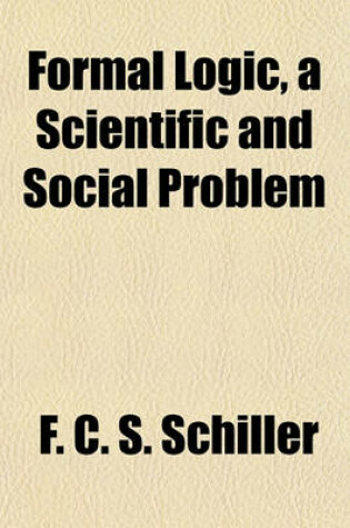 Cover of Formal Logic, a Scientific and Social Problem