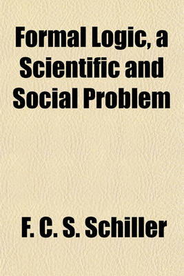 Book cover for Formal Logic, a Scientific and Social Problem