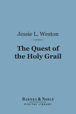 Book cover for The Quest of the Holy Grail (Barnes & Noble Digital Library)