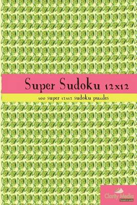 Book cover for Super Sudoku 12x12