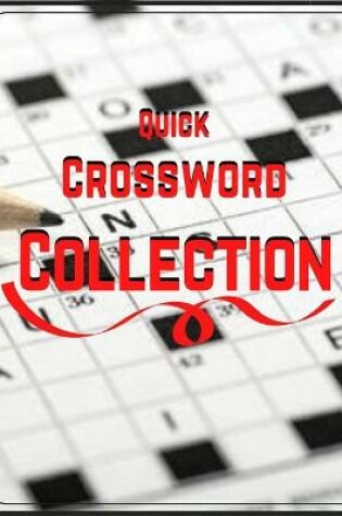 Cover of Quick Crossword Collection