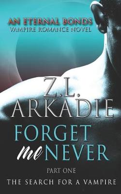 Book cover for Forget Me Never (Pt. 1)