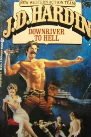 Cover of Downriver to Hell