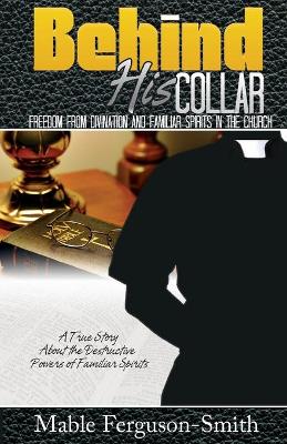 Cover of Behind His Collar