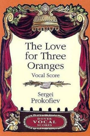 Cover of Prokofiev Sergei The Love for Three Oranges Vocal Score Bk