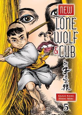 Book cover for New Lone Wolf & Cub Volume 5