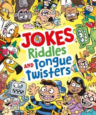 Book cover for Jokes, Riddles and Tongue Twisters