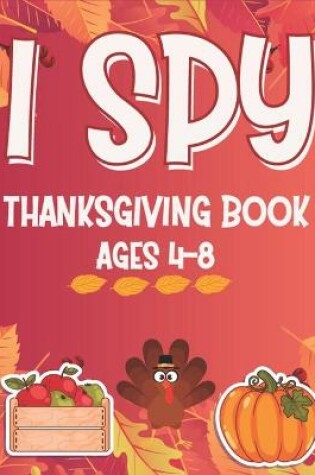 Cover of I Spy Thanksgiving Book Ages 4-8