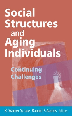 Book cover for Social Structures and Aging Individuals