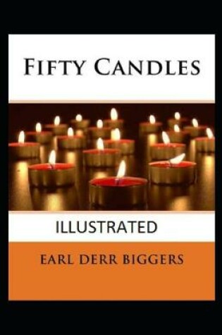 Cover of Fifty Candles Illustrated by Earl Derr Biggers