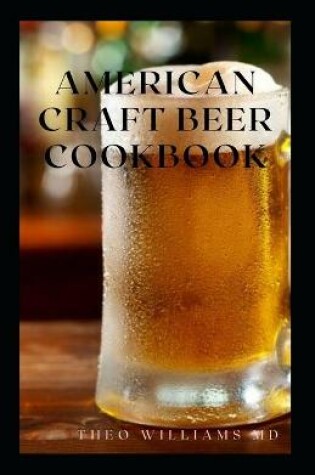 Cover of American Craft Beer Cookbook