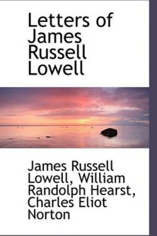 Cover of Letters of James Russell Lowell