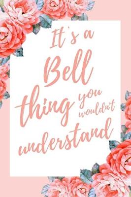 Book cover for It's a Bell Thing You Wouldn't Understand