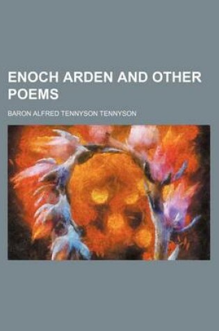 Cover of Enoch Arden and Other Poems