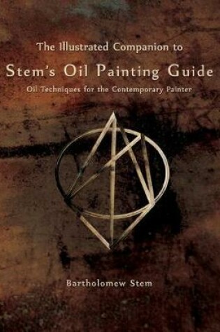 Cover of The Illustrated Companion to Stem's Oil Painting Guide