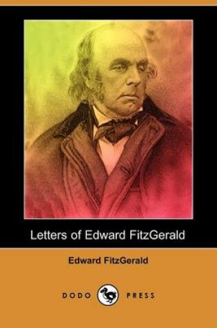 Cover of Letters of Edward Fitzgerald (Dodo Press)