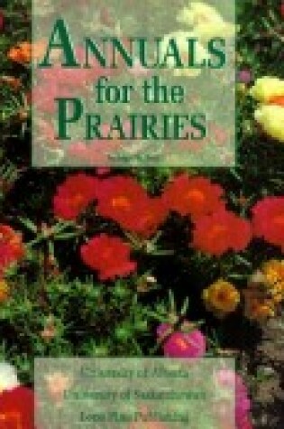 Cover of Annuals for the Prairies