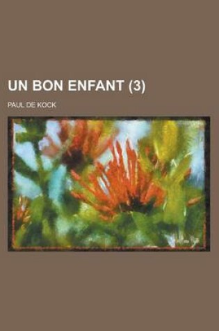 Cover of Un Bon Enfant (3 )