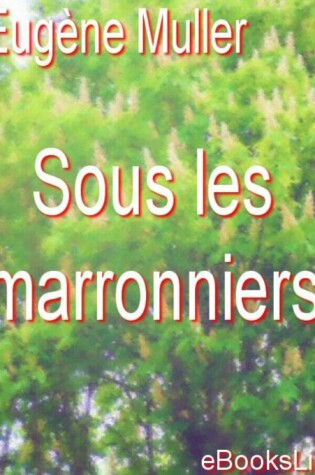 Cover of Sous Les Marronniers