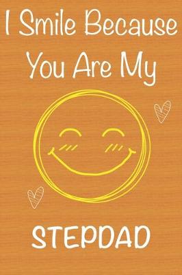 Book cover for I Smile Because You Are My StepDad