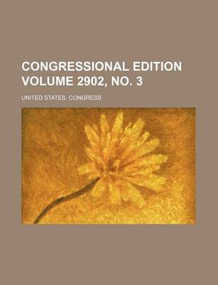 Book cover for Congressional Edition Volume 2902, No. 3