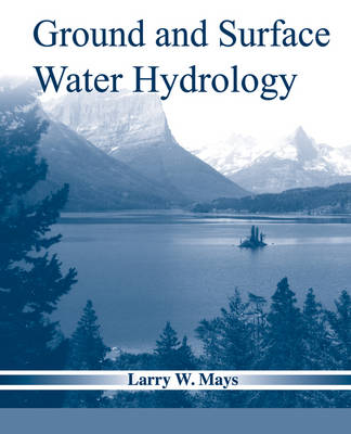 Book cover for Ground and Surface Water Hydrology