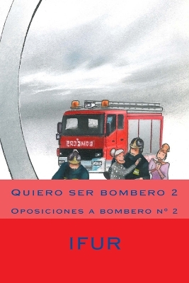 Book cover for Quiero ser bombero 2