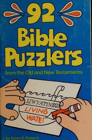 Cover of Ninety-Two Bible Puzzlers from Old and New Testaments