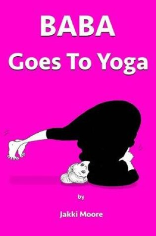 Cover of Baba goes to Yoga