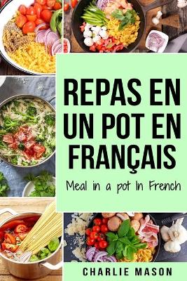 Book cover for repas en un pot En français/ meal in a pot In French