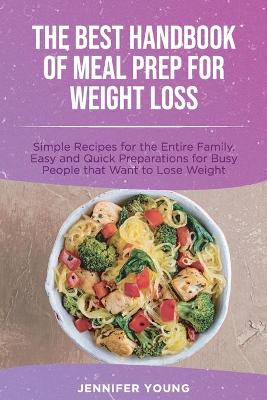 Book cover for The Best Handbook of Meal Prep for Weight Loss
