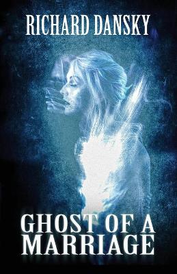 Book cover for Ghost of a Marriage