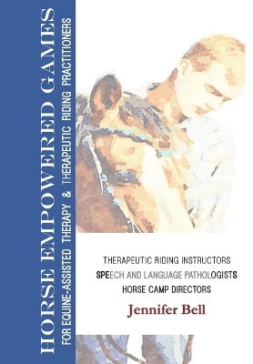 Book cover for Horse-Empowered Games for Learning and Therapeutic Riding