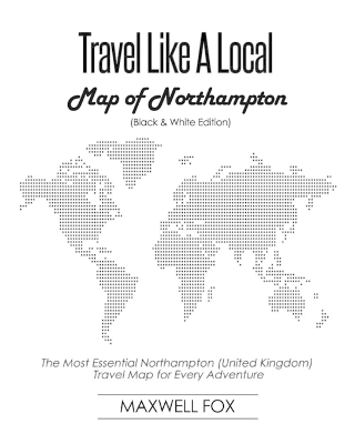 Book cover for Travel Like a Local - Map of Northampton