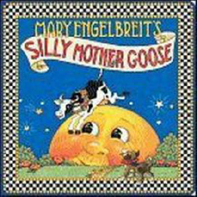 Book cover for Mary Engelbreit's Silly Mother Goose