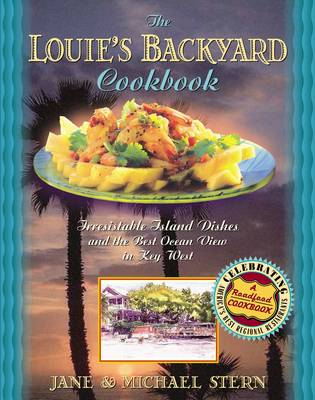 Cover of The Louie's Backyard Cookbook