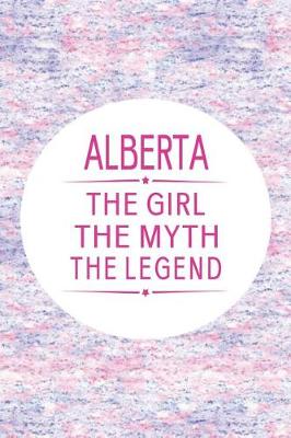 Book cover for Alberta the Girl the Myth the Legend