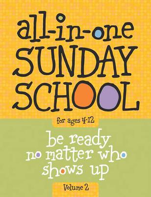 Book cover for All-In-One Sunday School for Ages 4-12 (Volume 2), Volume 2