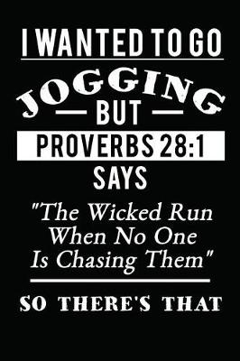 Book cover for I Wanted To Go Jogging But Proverbs 28