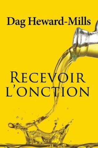 Cover of Recevoir l'Onction