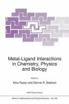 Book cover for Metal-Ligand Interactions in Chemistry, Physics and Biology