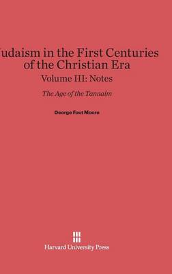 Book cover for Judaism in the First Centuries of the Christian Era, Volume III, Notes