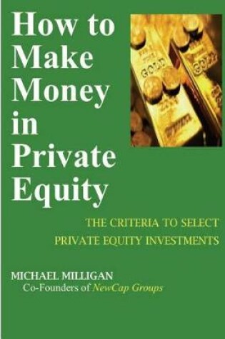 Cover of How To Make Money In Private Equity