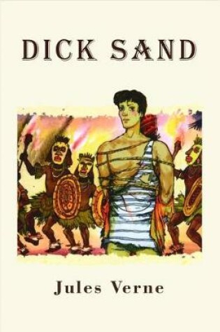 Cover of Dick Sand (Illustrated)