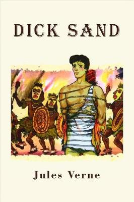 Book cover for Dick Sand (Illustrated)