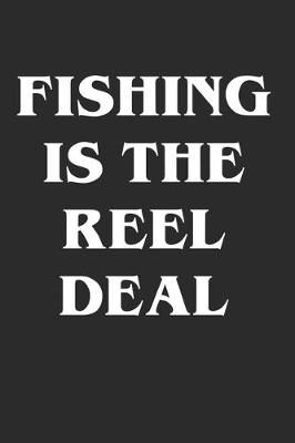 Book cover for Fishing is The Reel Deal